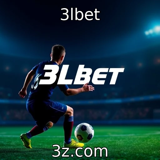 3lbet Apostas Esportivas: Estratégias que Podem Aumentar Suas Chances de Vitória